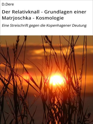 cover image of Der Relativknall--Grundlagen einer Matrjoschka--Kosmologie